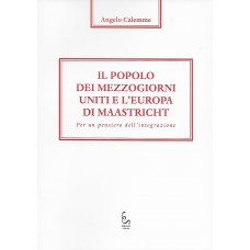 Il popolo dei Mezzogiorni Uniti e l'Europa di Maastricht