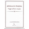 Apollo e Paidia. Viaggio nell'arte e nel gioco