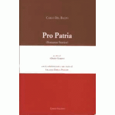 Pro Patria (Romanzo Storico)