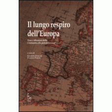 Il lungo respiro dell’Europa