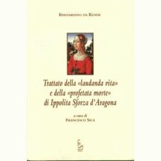 Trattato della “laudanda vita” e della “profetata morte”