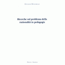 Ricerche sul problema della razionalità in pedagogia