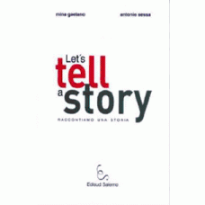 Let's tell a story / Raccontiamo una storia