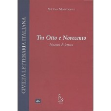 Tra Otto e Novecento. Itinerari di lettura.