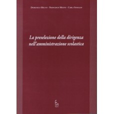 La preselezione della dirigenza nell’amministrazione scolastica