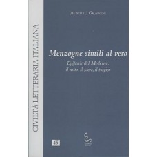 Menzogne simili al vero. Epifanie del moderno: il mito, il sacro, il tragico