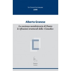 La coscienza metaletteraria di Dante: le rifrazioni strutturali della «Comedìa»