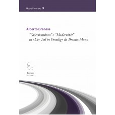 Griechenthum e Modernität in «Der Tod in Venedig» di Thomas Mann