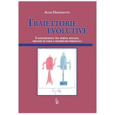 Eventi: PRESENTAZIONE LIBRO - Traiettorie Evolutive