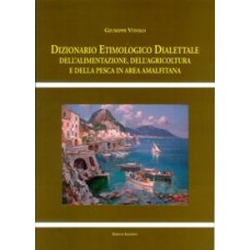 DIZIONARIO ETIMOLOGICO DIALETTALE DELL'ALIMENTAZIONE,